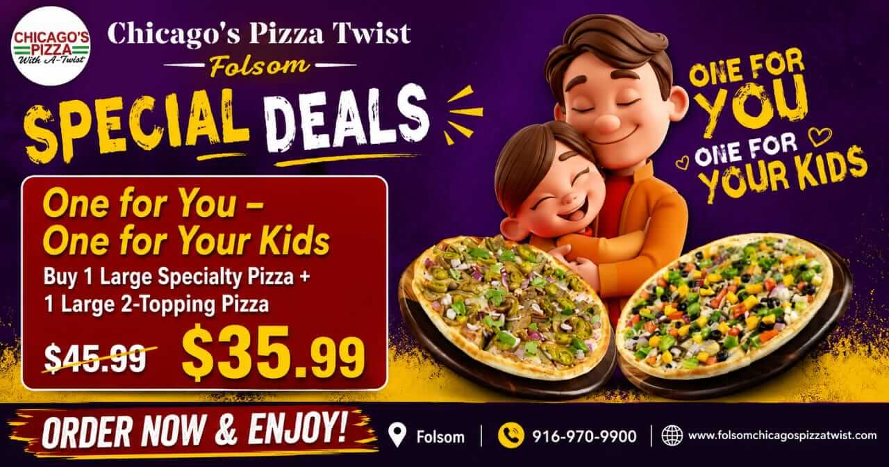 Chicago's Pizza Twist Folsom: Special deal "One for You - One for Your Kids" pizza offer