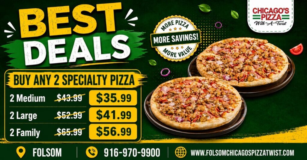 Chicago's Pizza Folsom: Buy 2 Specialty Pizzas, Best Deals
