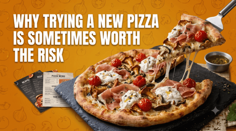 Pizza with prosciutto, burrata, and tomatoes, with text "Why Trying A New Pizza Is Sometimes Worth The Risk